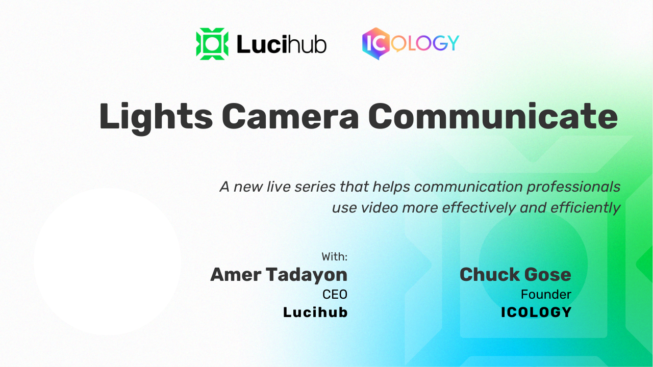Copy of Lights Camera Communicate - Landscape