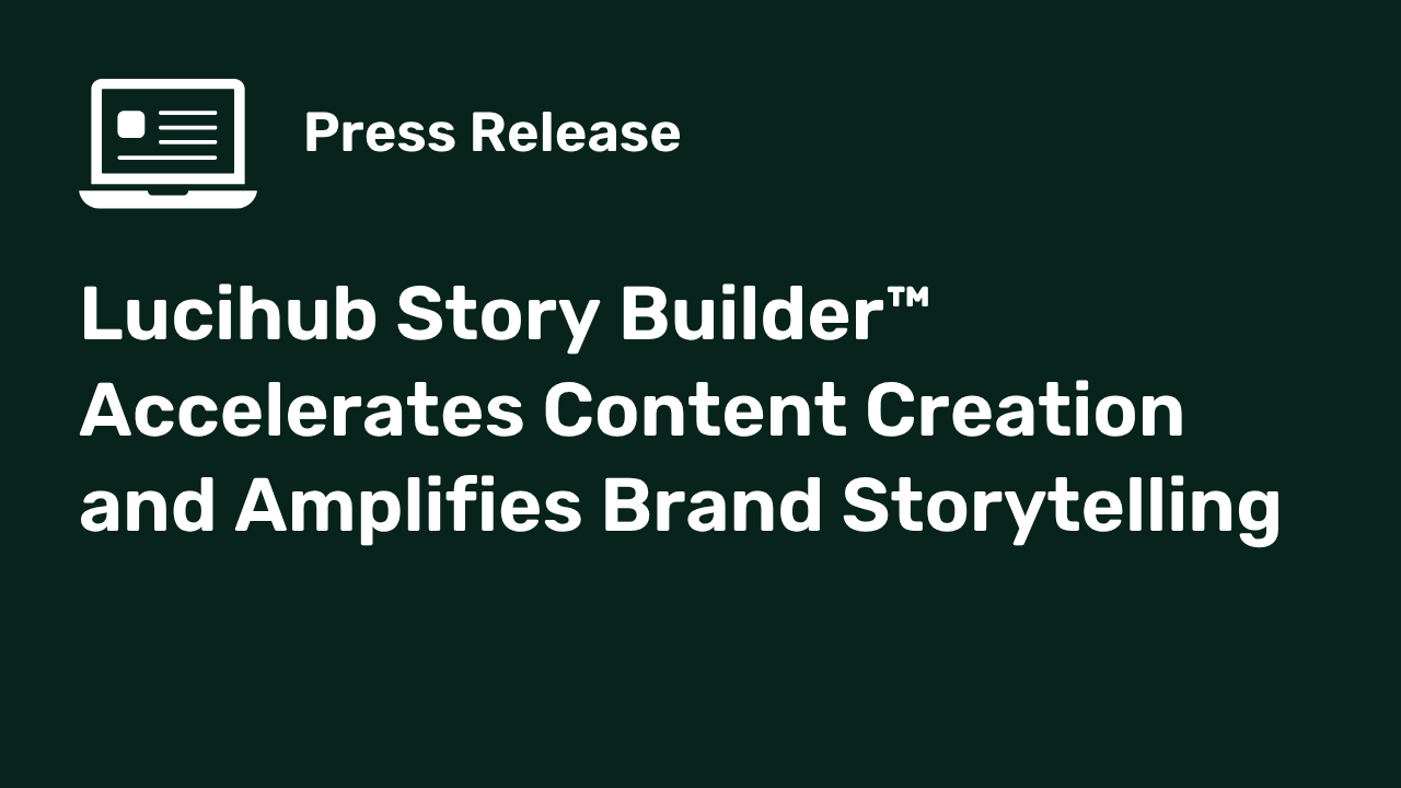 Lucihub Story Builder Media Hub Thumbnail