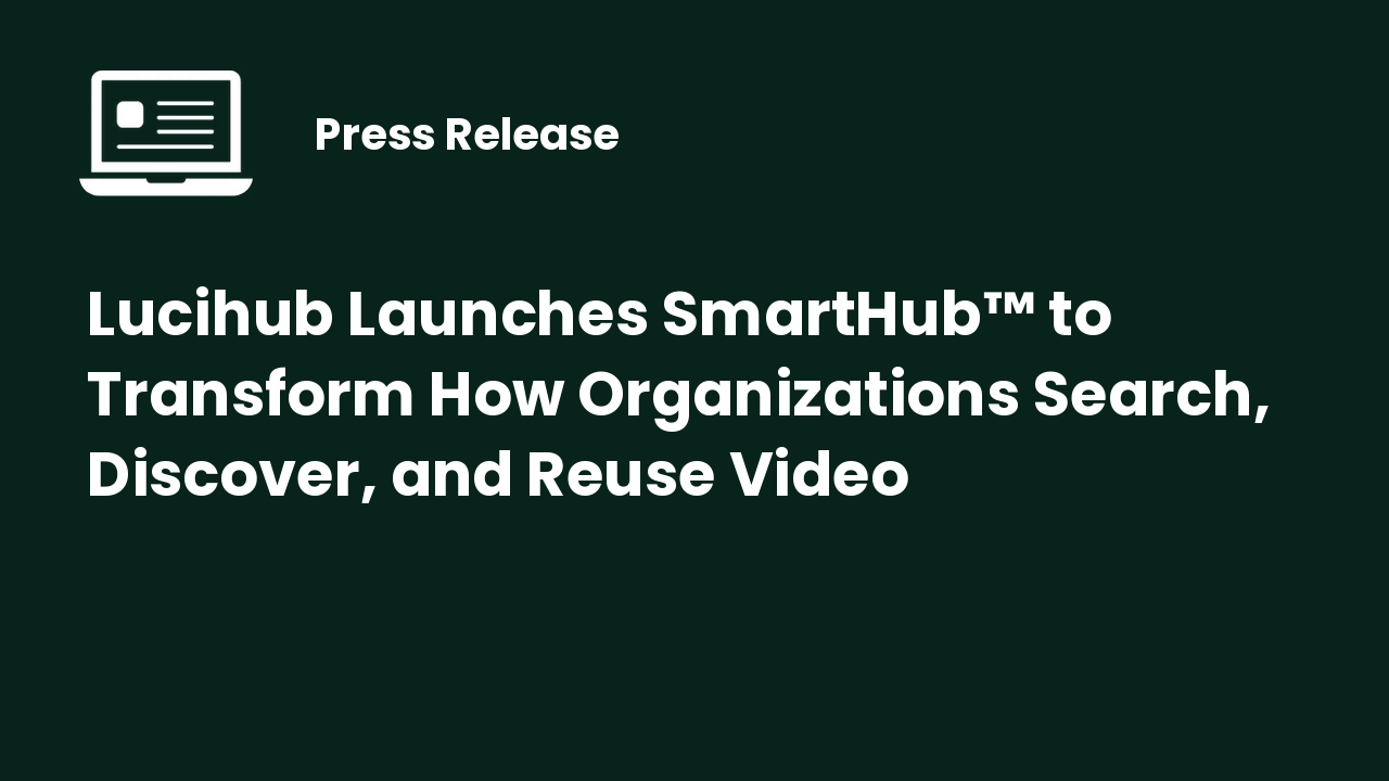 Lucihub_SmartHub_Press_Release_Thumbnail (1)
